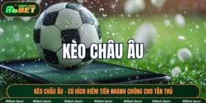 Kèo châu Âu